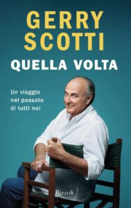 Gerry Scotti libro Quella volta 2